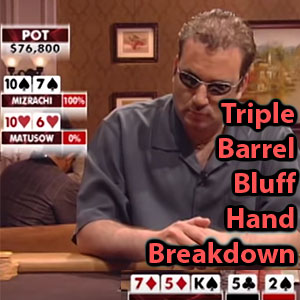 triple barrel bluff