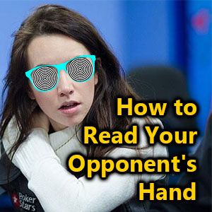 how to read your opponent's hand