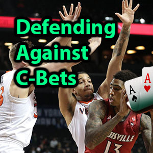 defending against c-bets