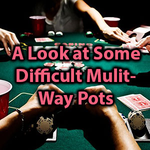 a look at some difficult multi-way pots