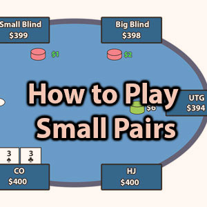 how to play small pairs