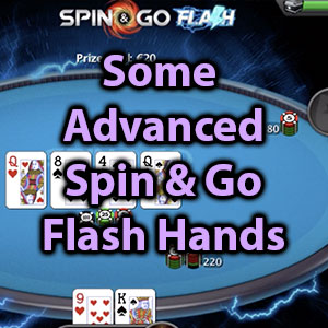 some advanced spin and go flash hands