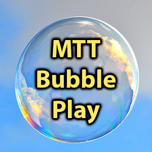 mtt bubble play