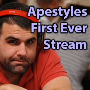 apestyles first ever stream